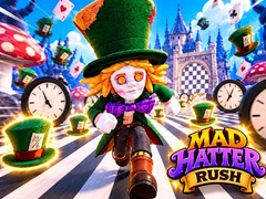 Mad Hatter Rush