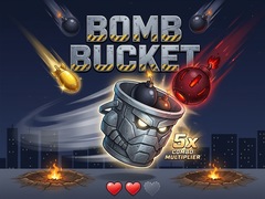 Bomb Bucket