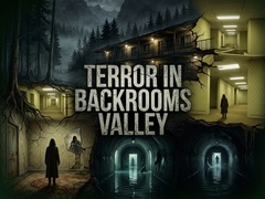 Terror in Backrooms Valley
