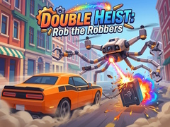 Double Heist: Rob the Robbers