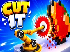 Cut it 