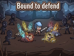 Bound to defend