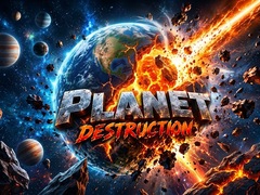 Planet Destruction