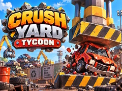 Crush Yard Tycoon