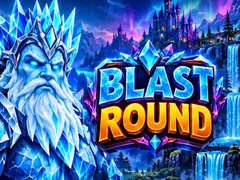 Blast Round 