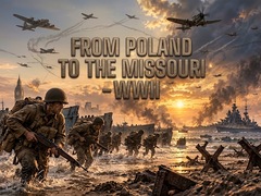 From Poland to the Missouri - WWII
