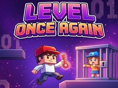 Level Once Again