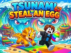 Tsunami Steal An Egg
