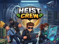 Heist Crew