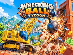 Wrecking Ball Tycoon