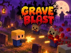 Grave Blast