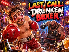 Last Call Drunken Boxer