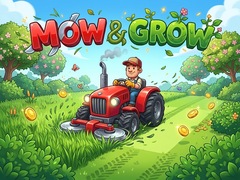 Mow & Grow