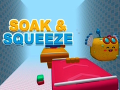 Soak & Squeeze