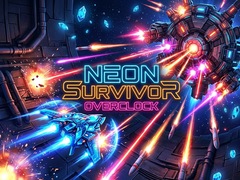 Neon Survivor - Overclock
