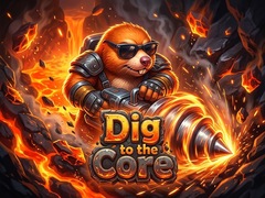 Dig to the Core