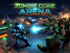 Zombie Core Arena