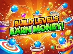 Build levels – earn money!