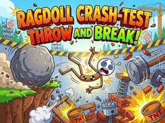Ragdoll Crash-Test: Throw and Break!