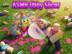 ASMR Obby Slicer