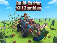 Build Car for Kill Zombies
