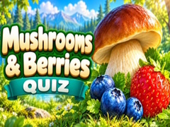 Mushrooms & Berries Quiz