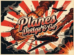 Planes Dodge & Go