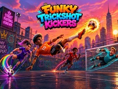 Funky Trickshot Kickers