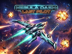 Nebula Dash: Last Pilot