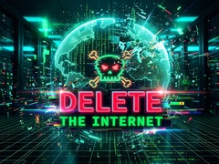 Delete the Internet