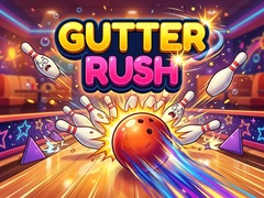 Gutter Rush