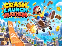 Crash Launch Mayhem