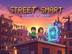 Street Smart - Echoes of Home