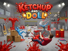 Ketchup and Doll