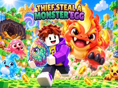 Thief Steal a Monster Egg