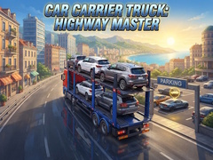 Car Carrier Truck: Highway Master