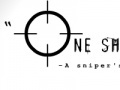One shot one kill