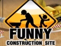 Funny Construction site